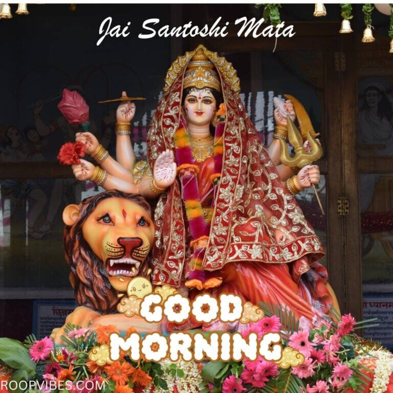 Good Morning Image Of Santoshi Mata | Roopvibes