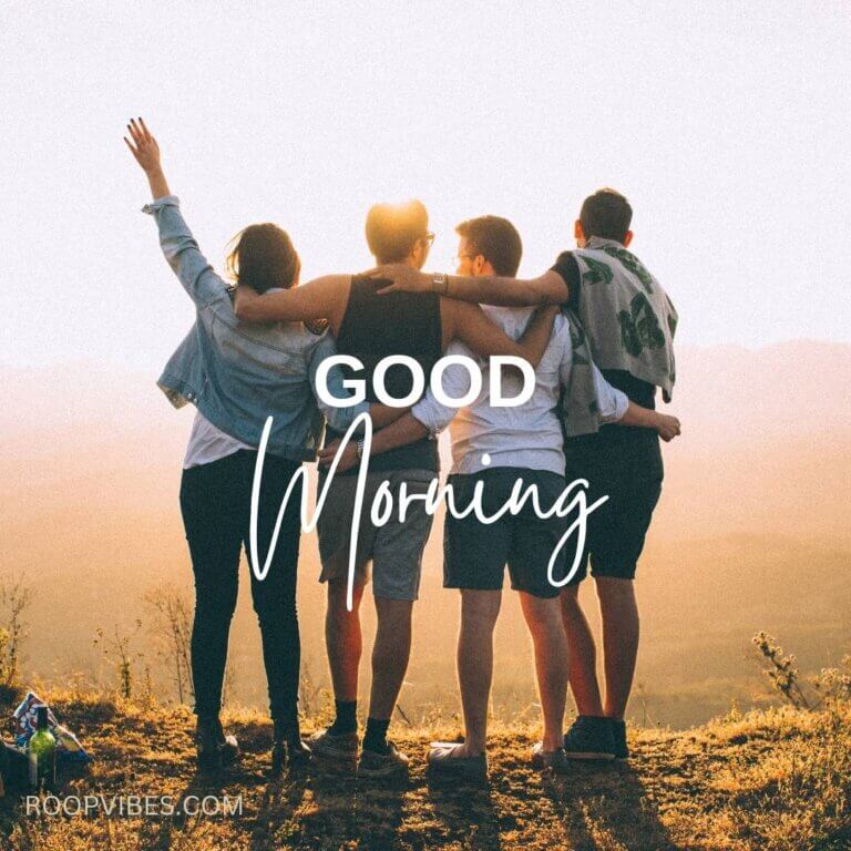 Good Morning Wish For Friends | Roopvibes