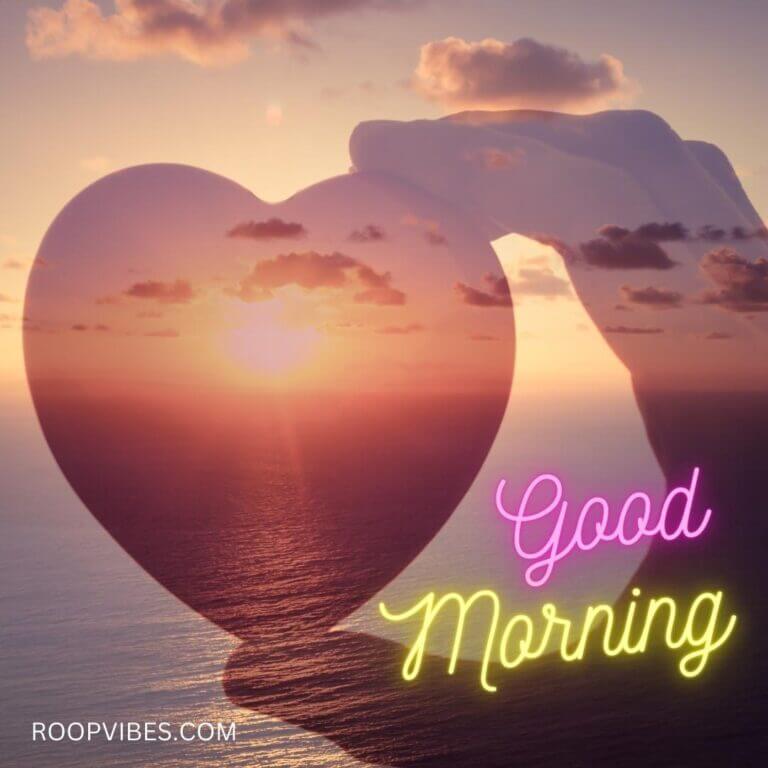 Good Morning Wish With Love Heart | Roopvibes