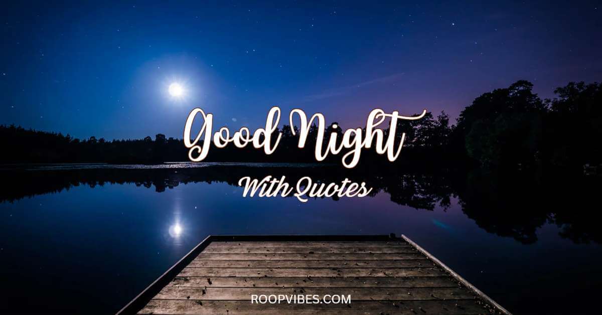 50 Good Night Images With Quotes To Download And Share