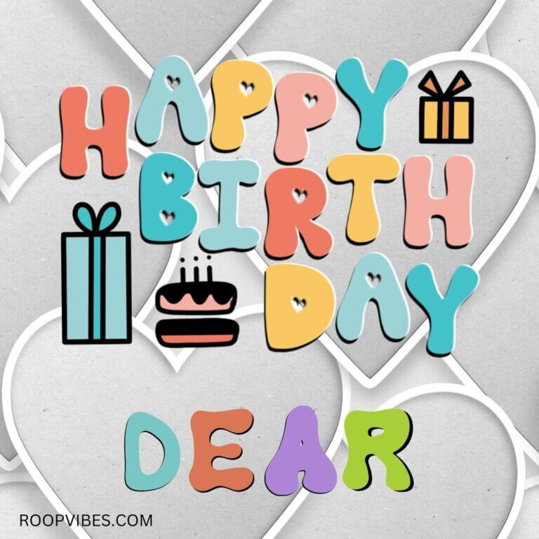 Happy Birthday Dear | Roopvibes