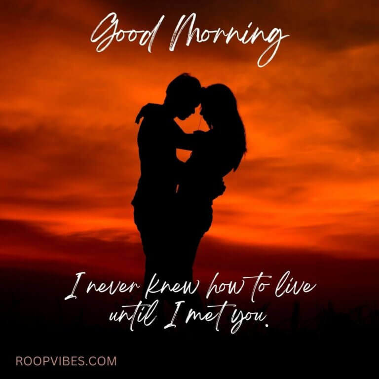 Romantic Good Morning Message For Your Beloved | Roopvibes
