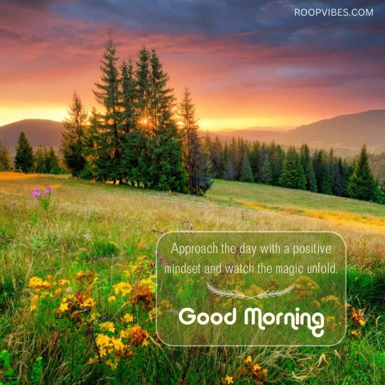 Beautiful Good Morning Image With Quote On Positive Mindset | Roopvibes