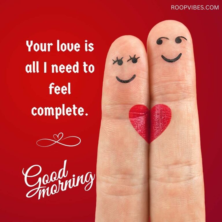 Male And Female Faces Drawn On Fingers Touching Each Other, Symbolizing Unity, Accompanied By A Good Morning Love Quote