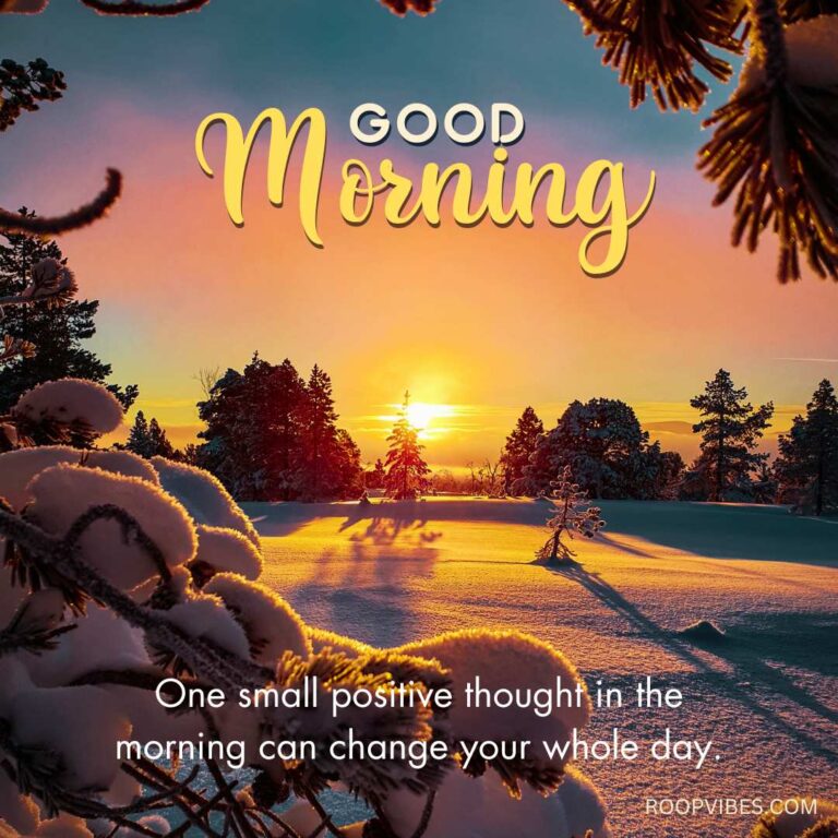 Snowy Sunrise Landscape With Pine Trees Paired With A Good Morning Quote On Positivity