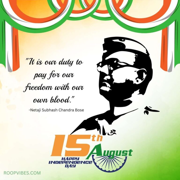 Independence Day Image With Quote Of Netaji Subhash Chandra Bose | Roopvibes