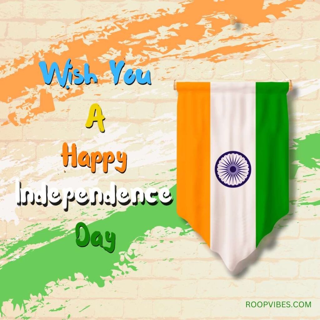 India Independence Day Wish For 15 August | Roopvibes