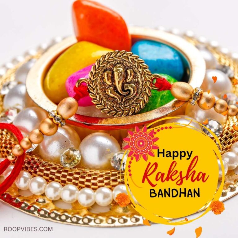 Rakhi With Decorations Along With Happy Raksha Bandhan Wish | Roopvibes
