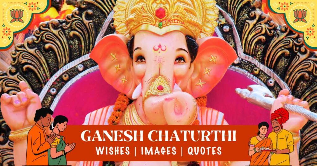 Ganesh Chaturthi Wishes, Images, Quotes &Amp; Greetings