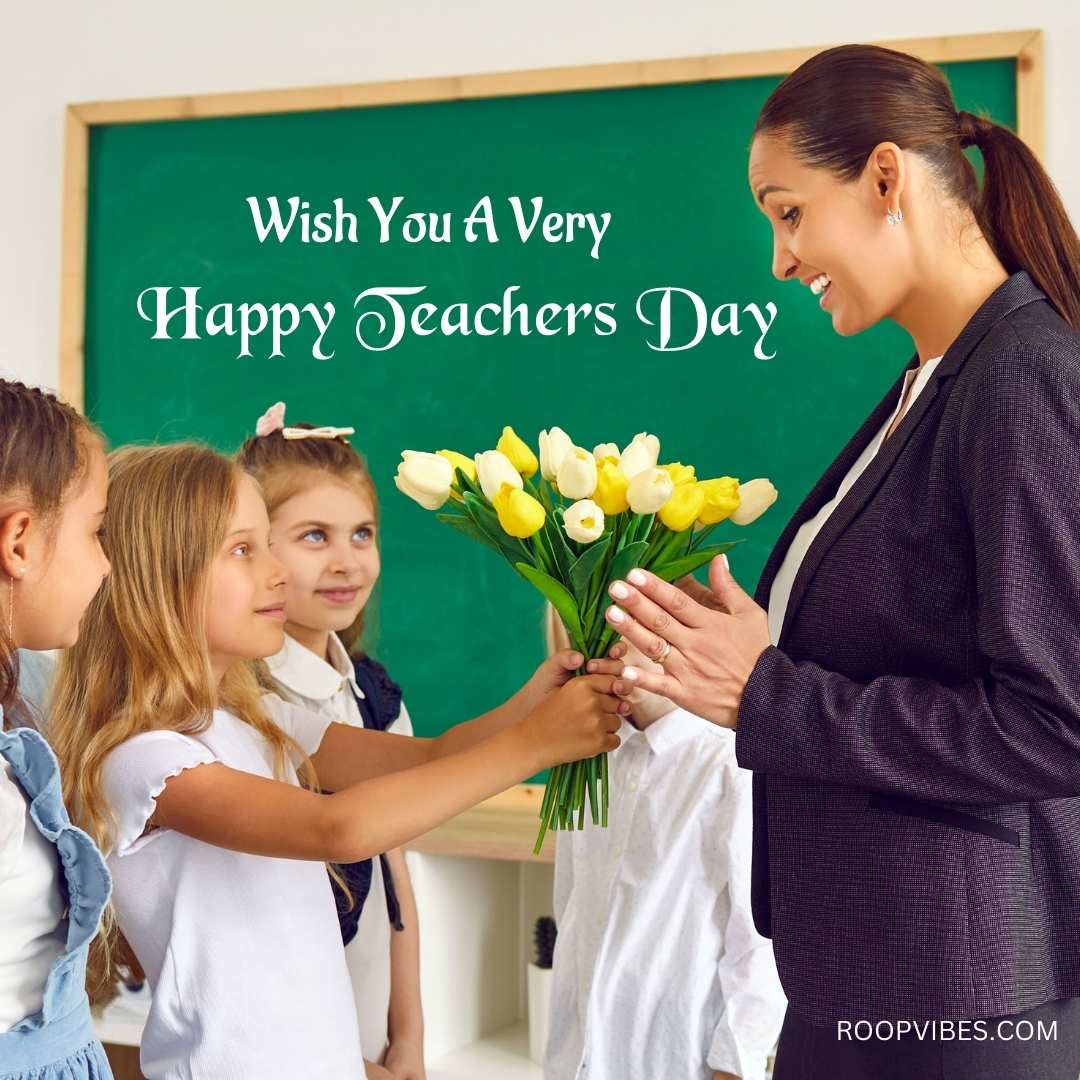 Happy Teachers Day Wishes, Images, and Quotes | RoopVibes