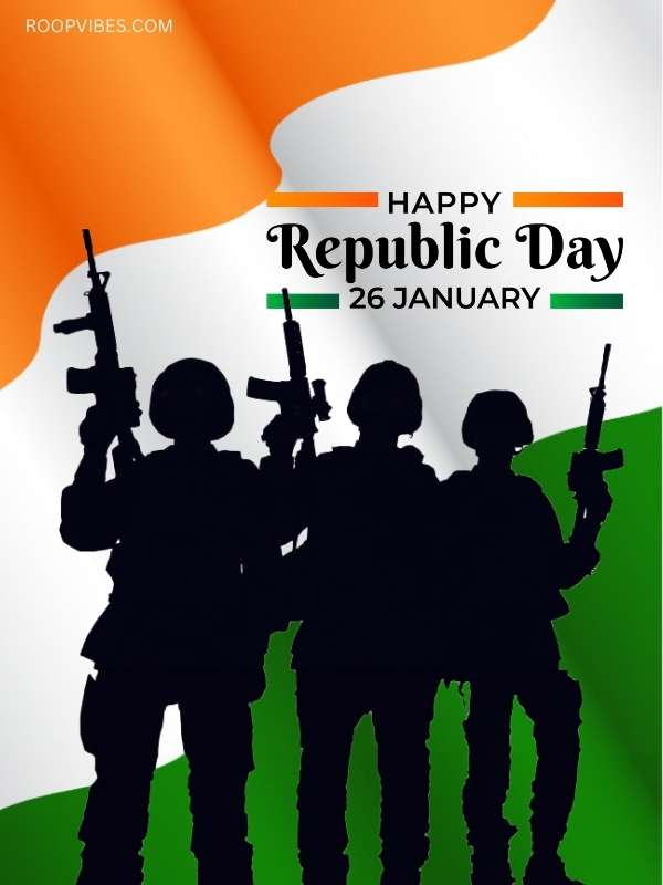 Silhouettes Of Indian Soldiers With Rifles Against Tricolor For Republic Day 2024 Wishes