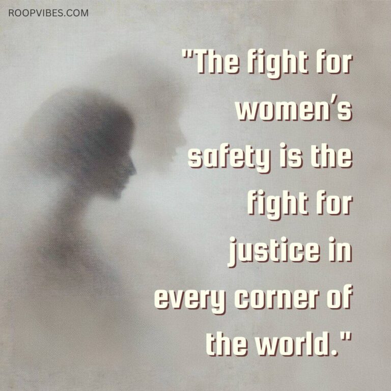 Quotes For Justice Regarding Women Safety | Roopvibes