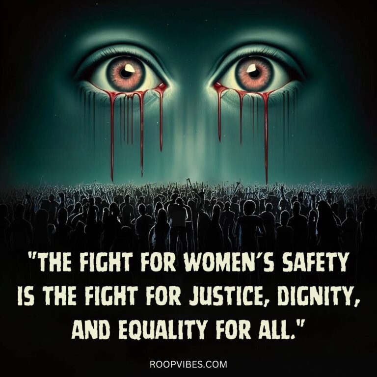 Quotes On Justice For Women Safety | Roopvibes