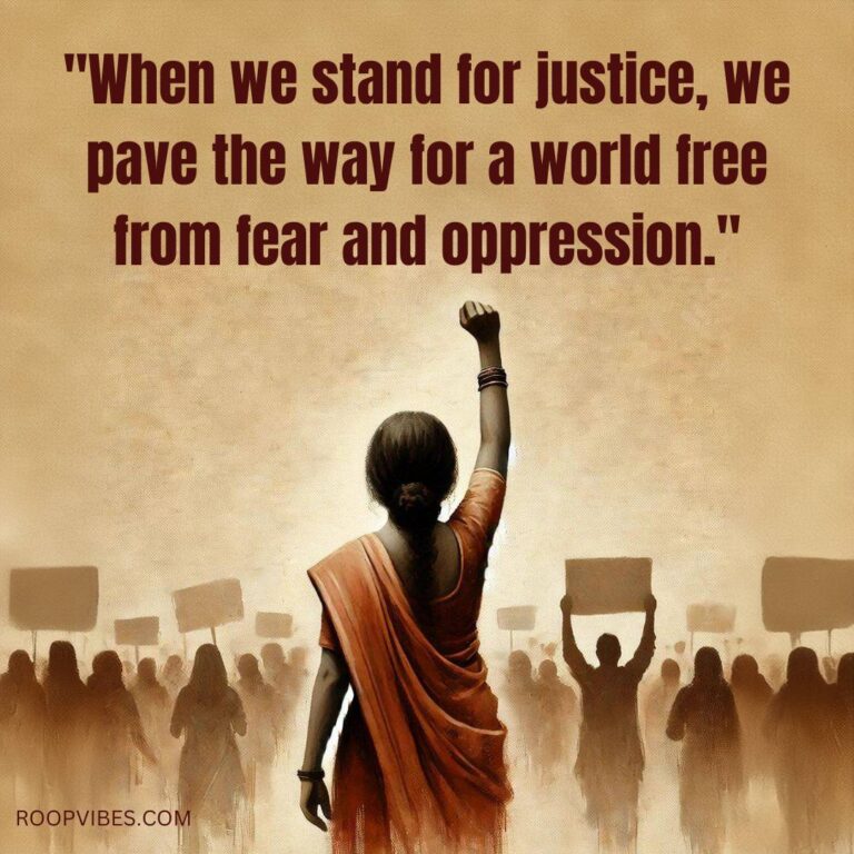 Quotes On Justice From Fear And Oppression | Roopvibes