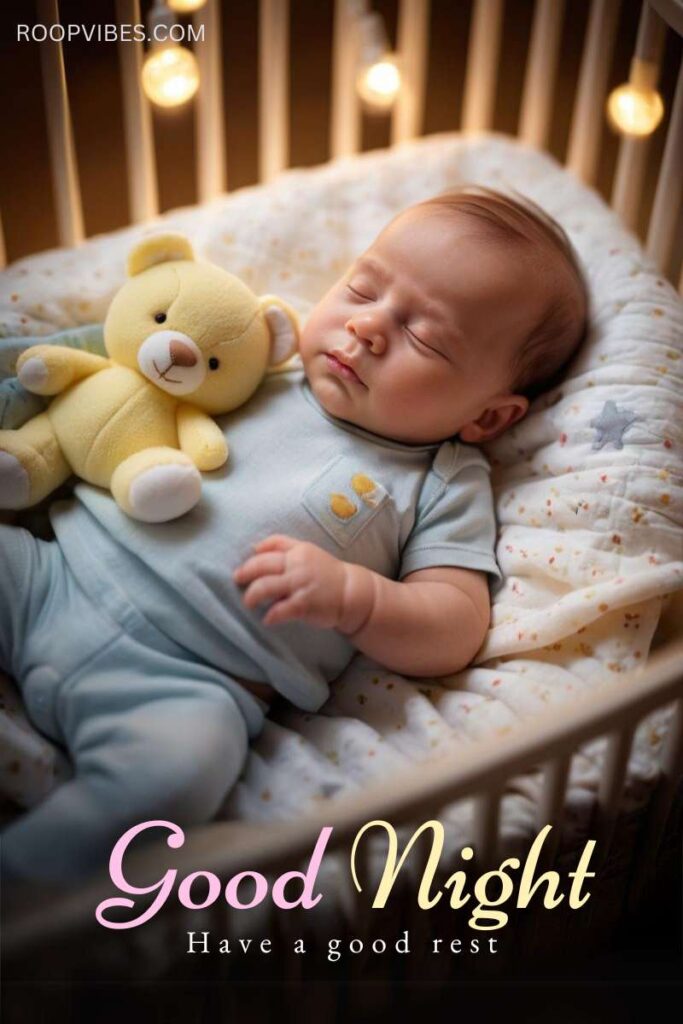 Cute Baby Sleeping Peacefully With A Teddy Bear In A Crib With A Good Night Sweet Dreams Wish