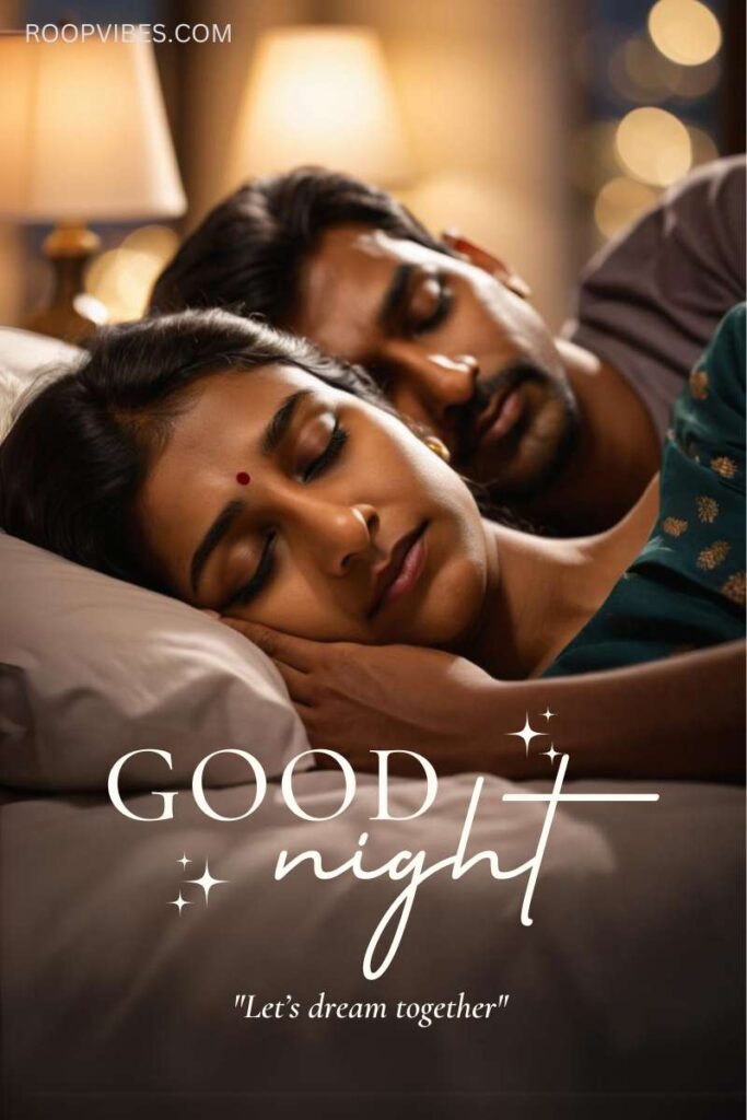 Indian Couple Peacefully Sleeping Together In Their Bedroom Coupled With A Good Night Romantic Message