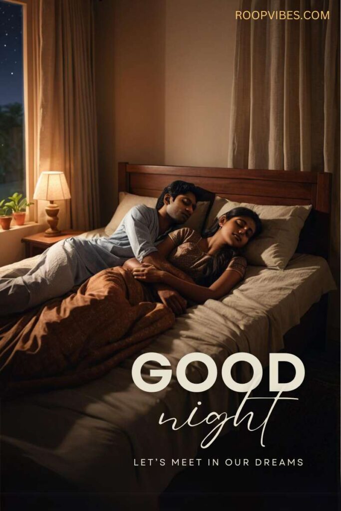 Indian Couple Sleeping In Bed While Hugging Each Other In The Soft Glow Of A Table Lamp With A Romantic Good Night Message.