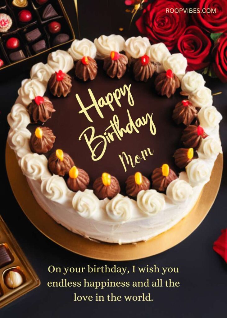 Chocolate Birthday Cake With Cream And Chocolate Decorations, Paired With Red Roses And A Heartfelt Happy Birthday Message For Mother