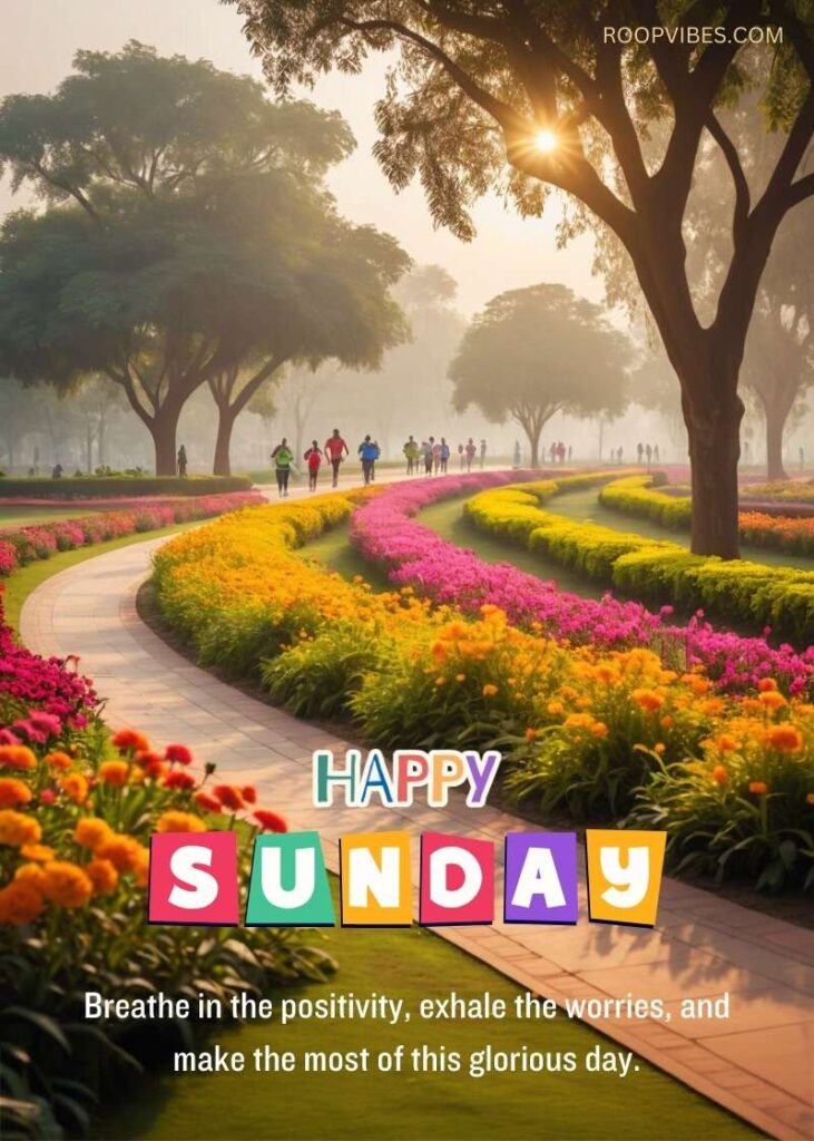 A Pathway In A Park With Colorful Flower Beds And People Jogging In The Morning Sunlight, Paired With Happy Sunday Wishes Encouraging Positivity And Joy