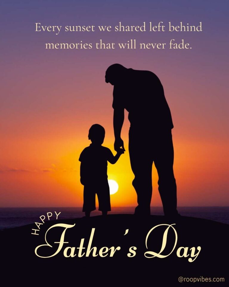 Silhouette Of Father And Son Holding Hands At Sunset With Emotional Father'S Day Quote About Lasting Memories