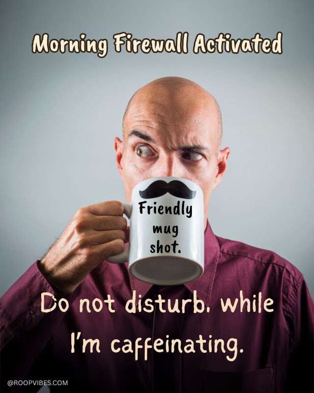 Coffee Good Morning Funny Meme | Roopvibes