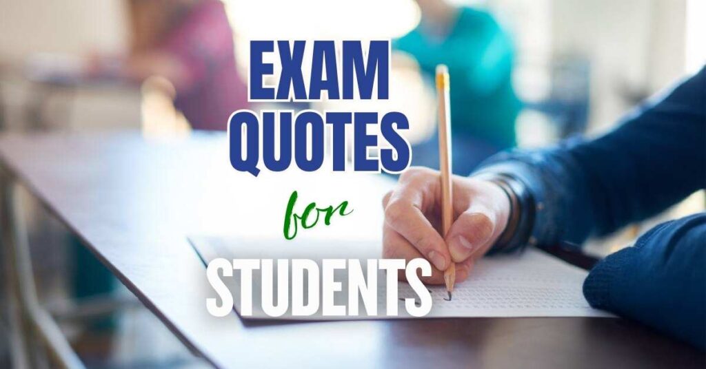 Inspiring Exam Quotes For Students To Stay Focused Positive And Ready